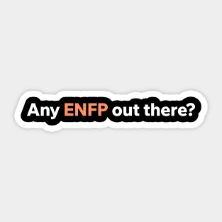 Any ENFP out there? Sticker